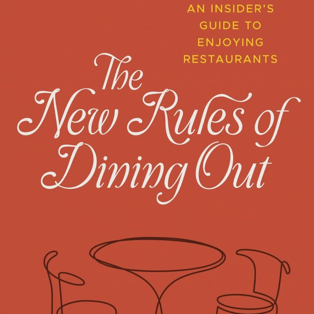 The New Rules of Dining Out