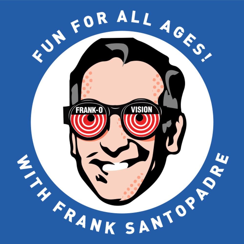 Fun For All Ages with Frank Santopadre!