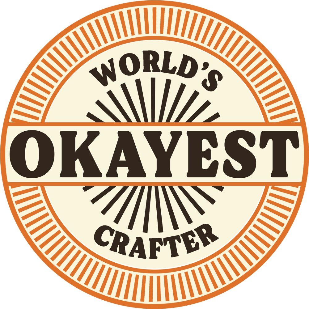 World’s Okayest Crafter