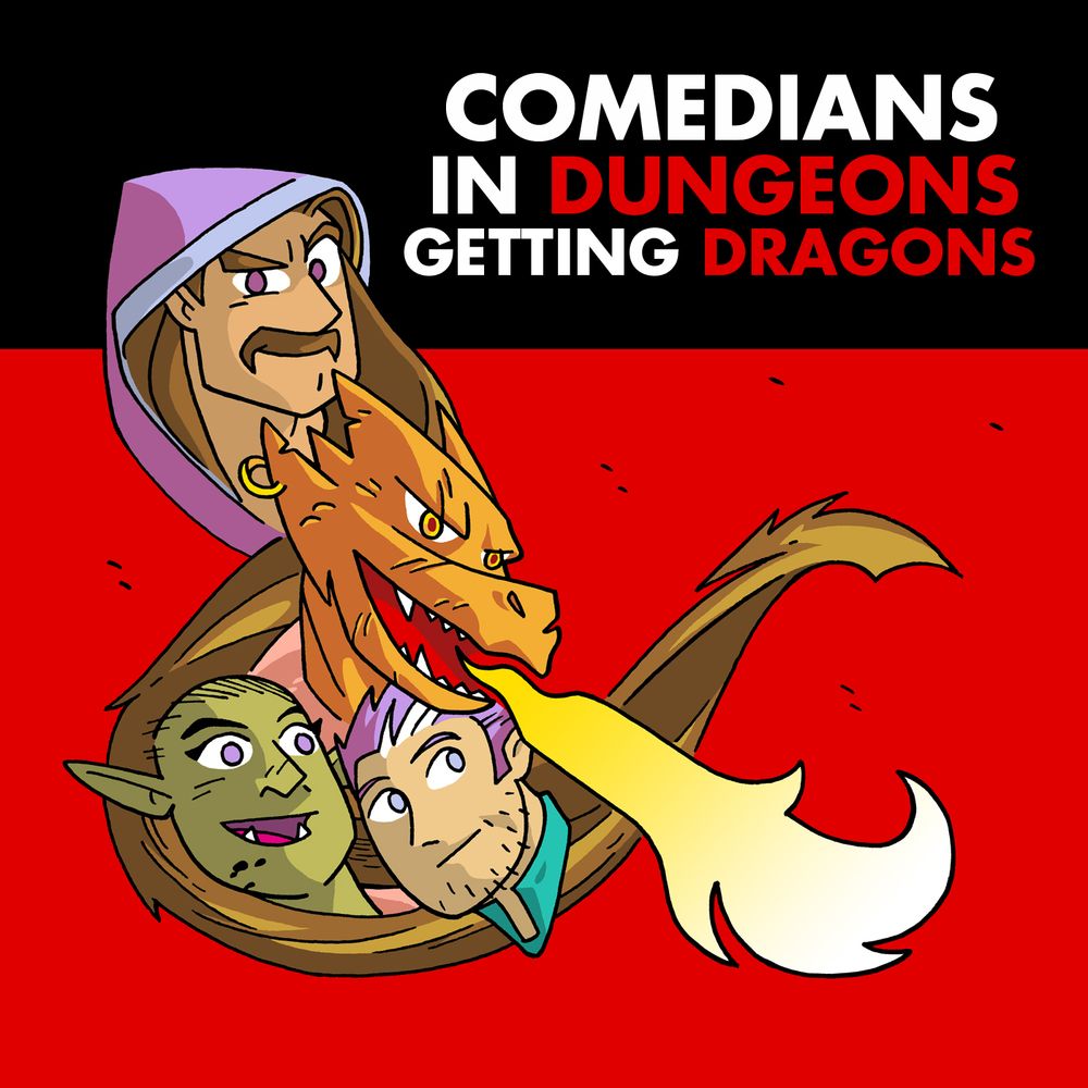 Comedians in Dungeons Getting Dragons