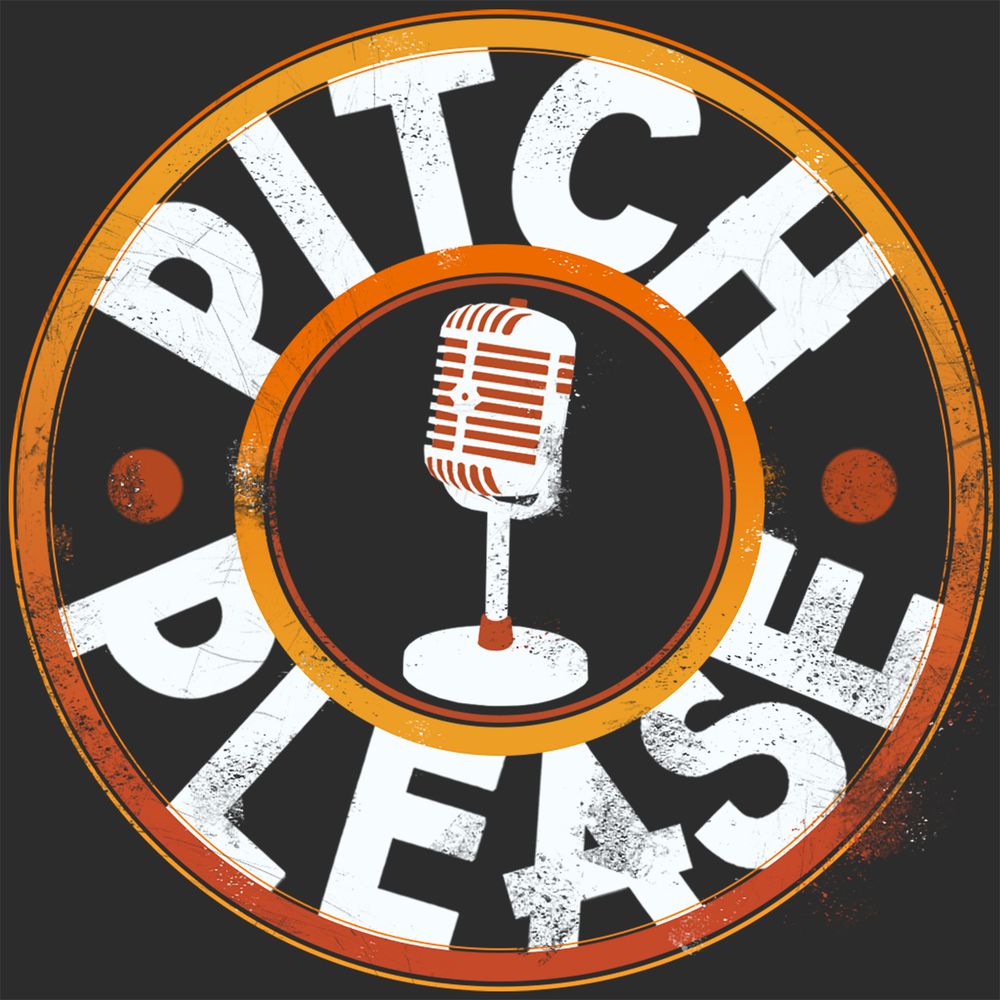 Pitch, Please