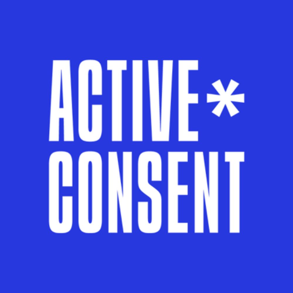 Active* Consent