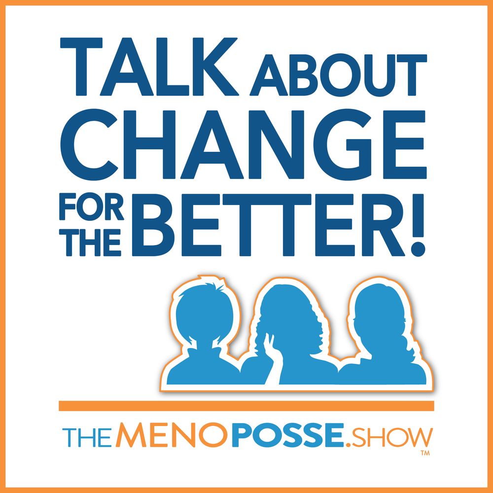 The MenoPosse Show™