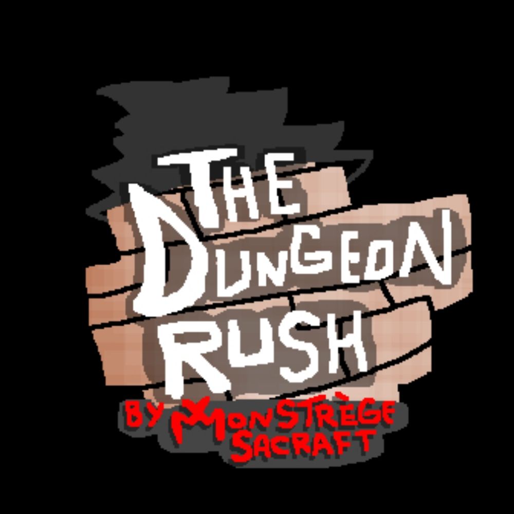 The Dungeon Rush by Monstrège Sacraft