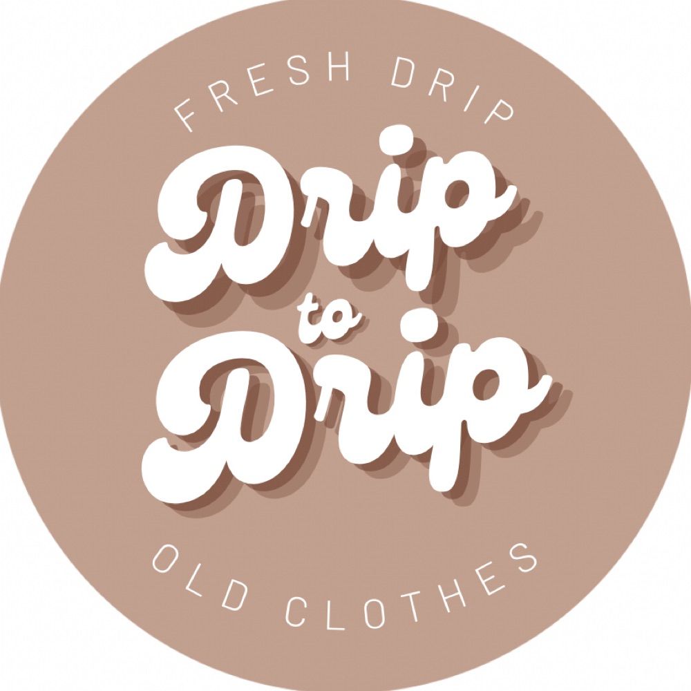 Drip to Drip Vintage