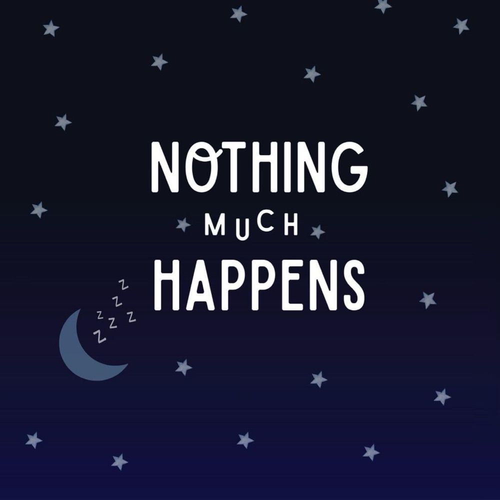 Nothing Much Happens Podcast