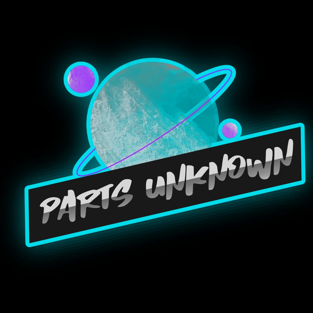 Parts Unknown