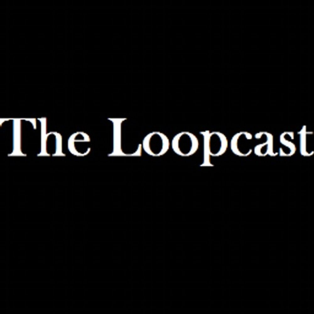 The Loopcast 