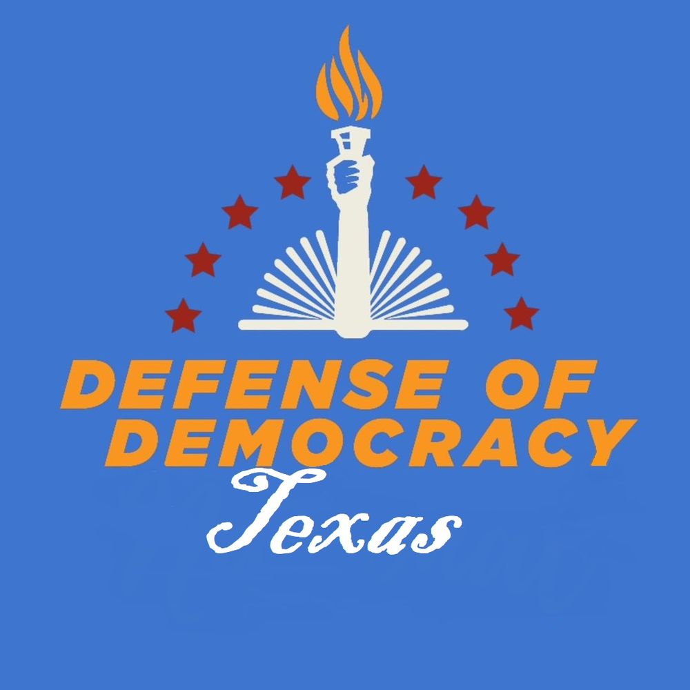 Defense of Democracy - Texas 