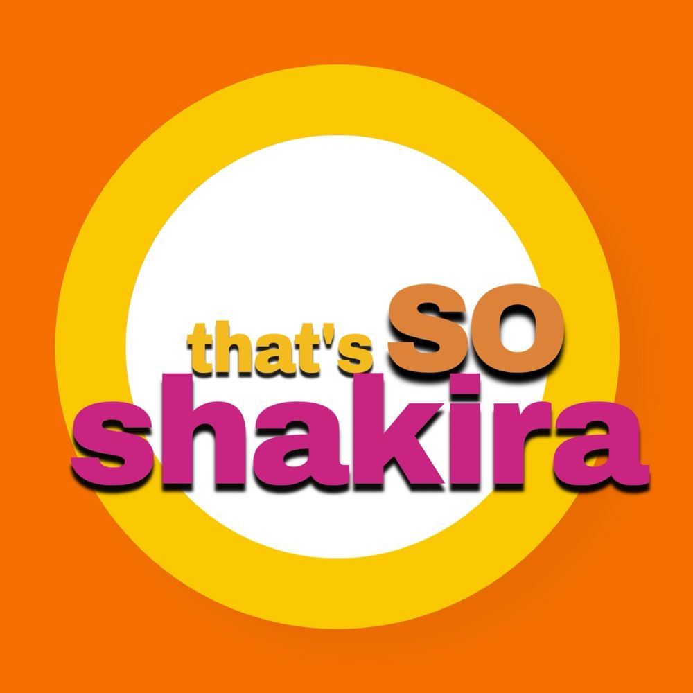 That’s So Shakira