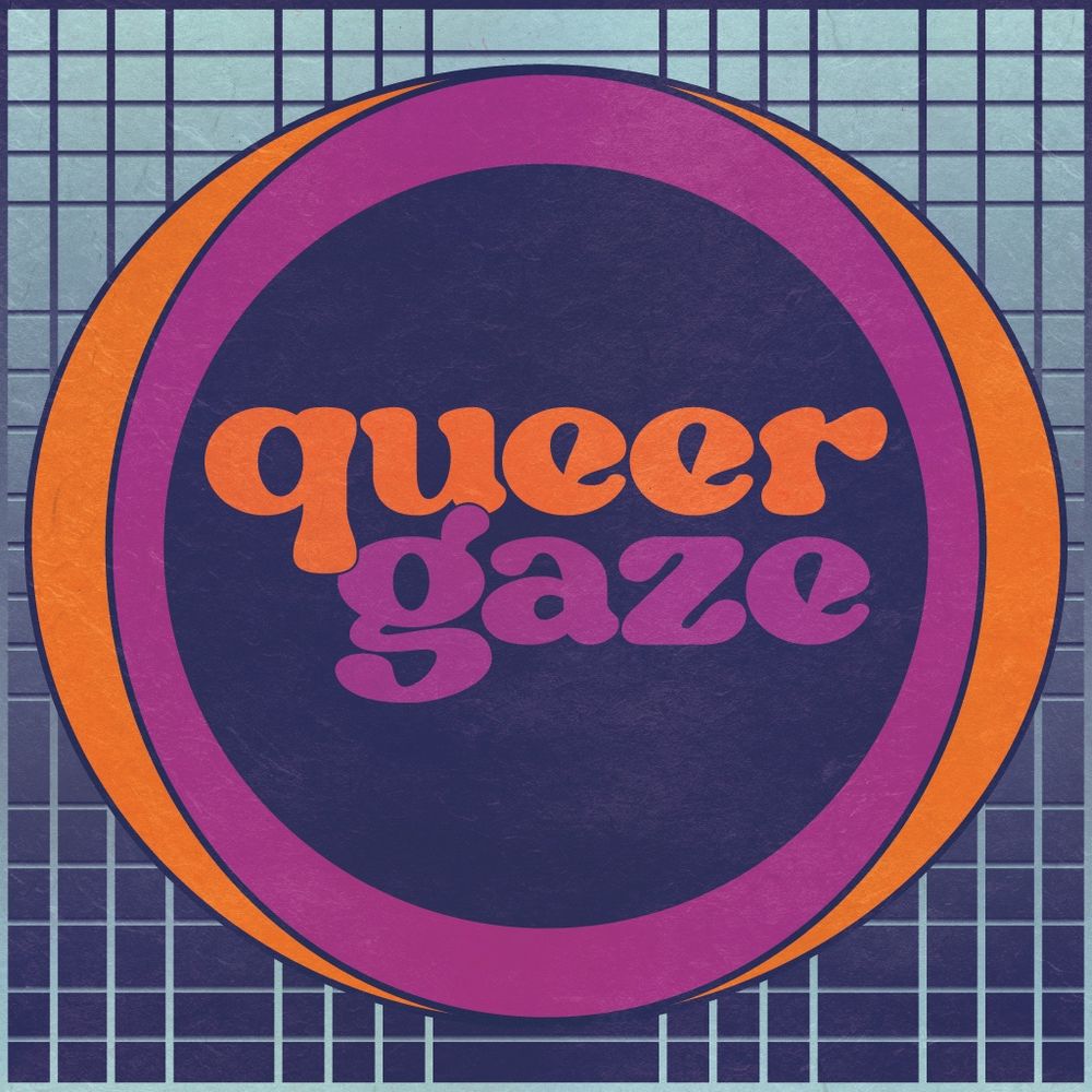 Queer Gaze / Flip the Script Queer Film Festival