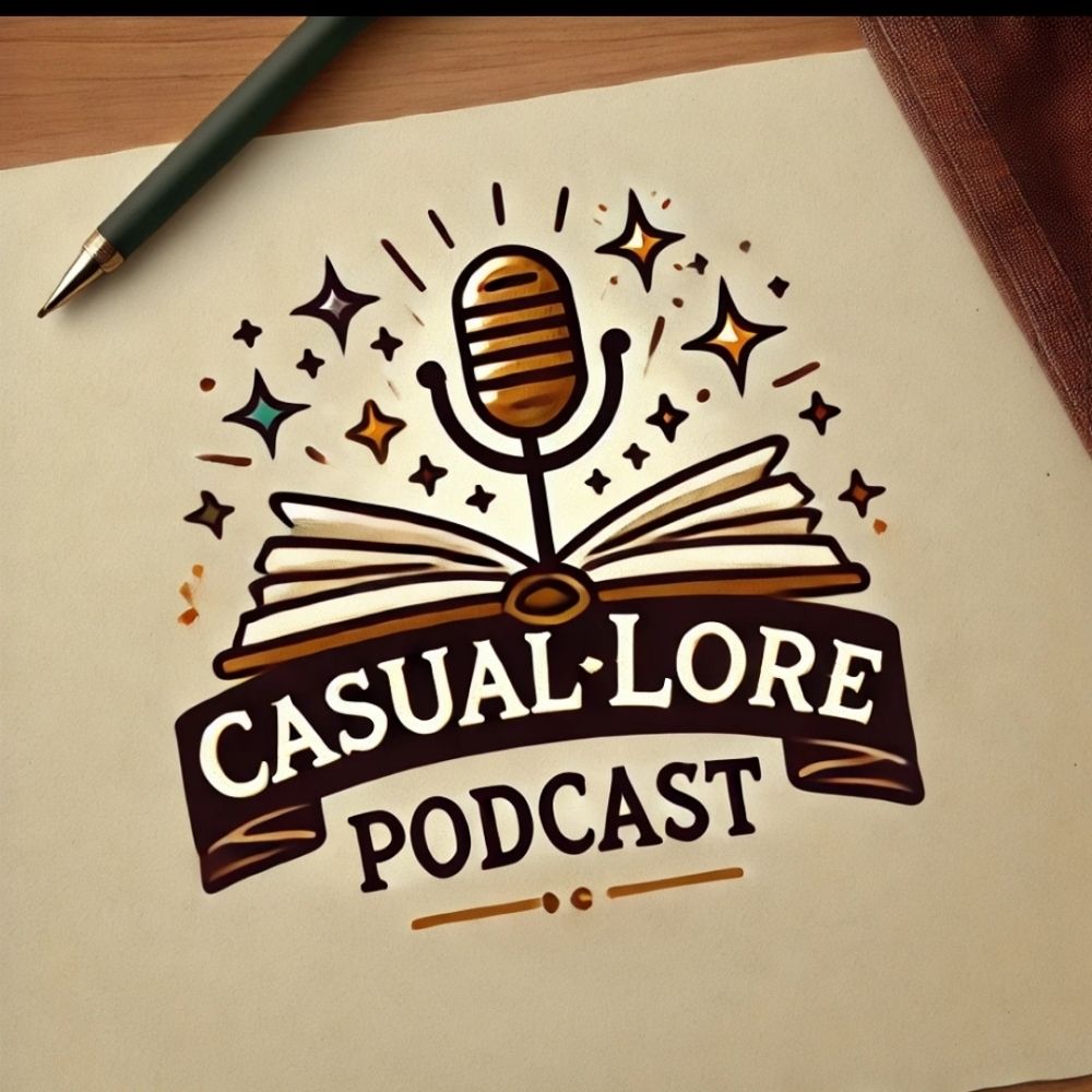 Casual Lore Podcast
