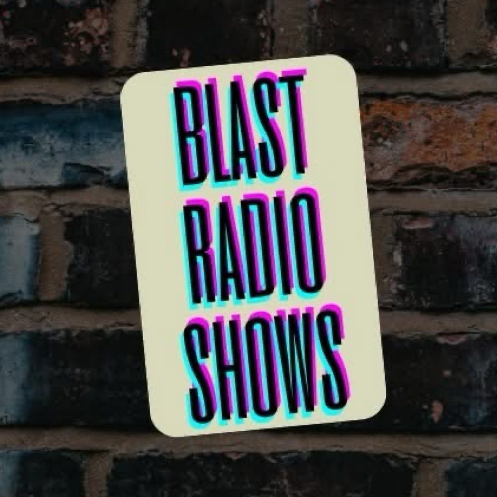 Blast Radio Shows