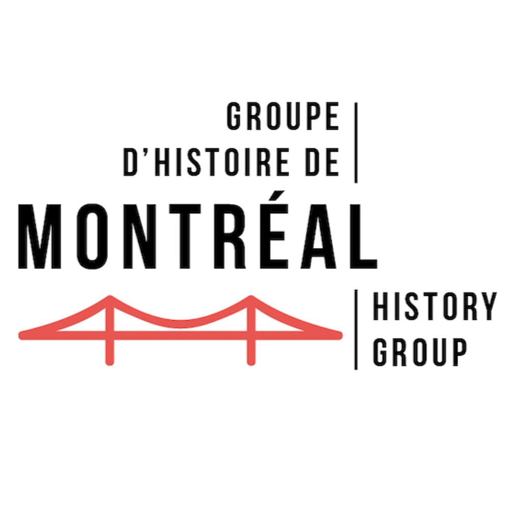 Groupe d'histoire de Montréal / Montreal History Group