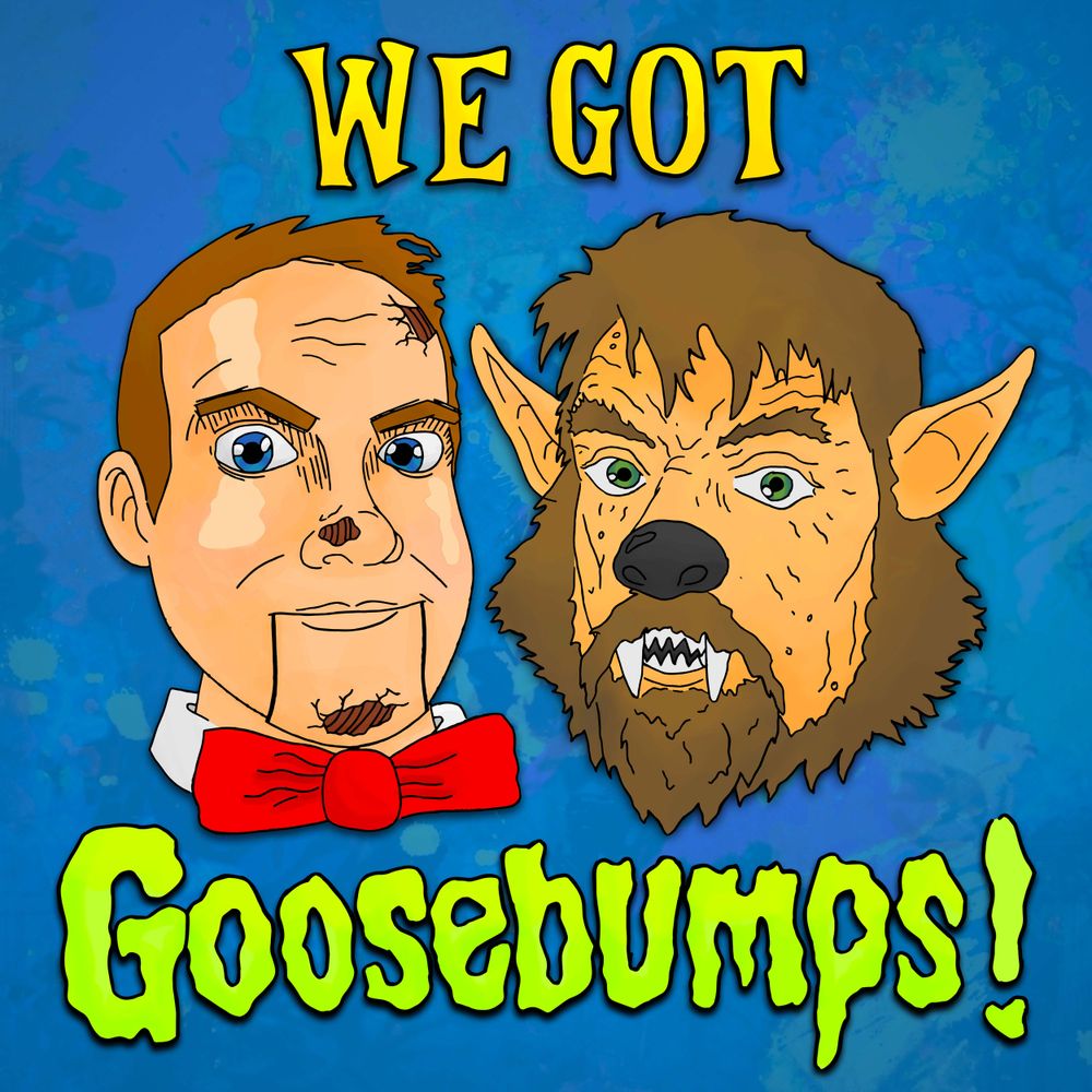We Got Goosebumps