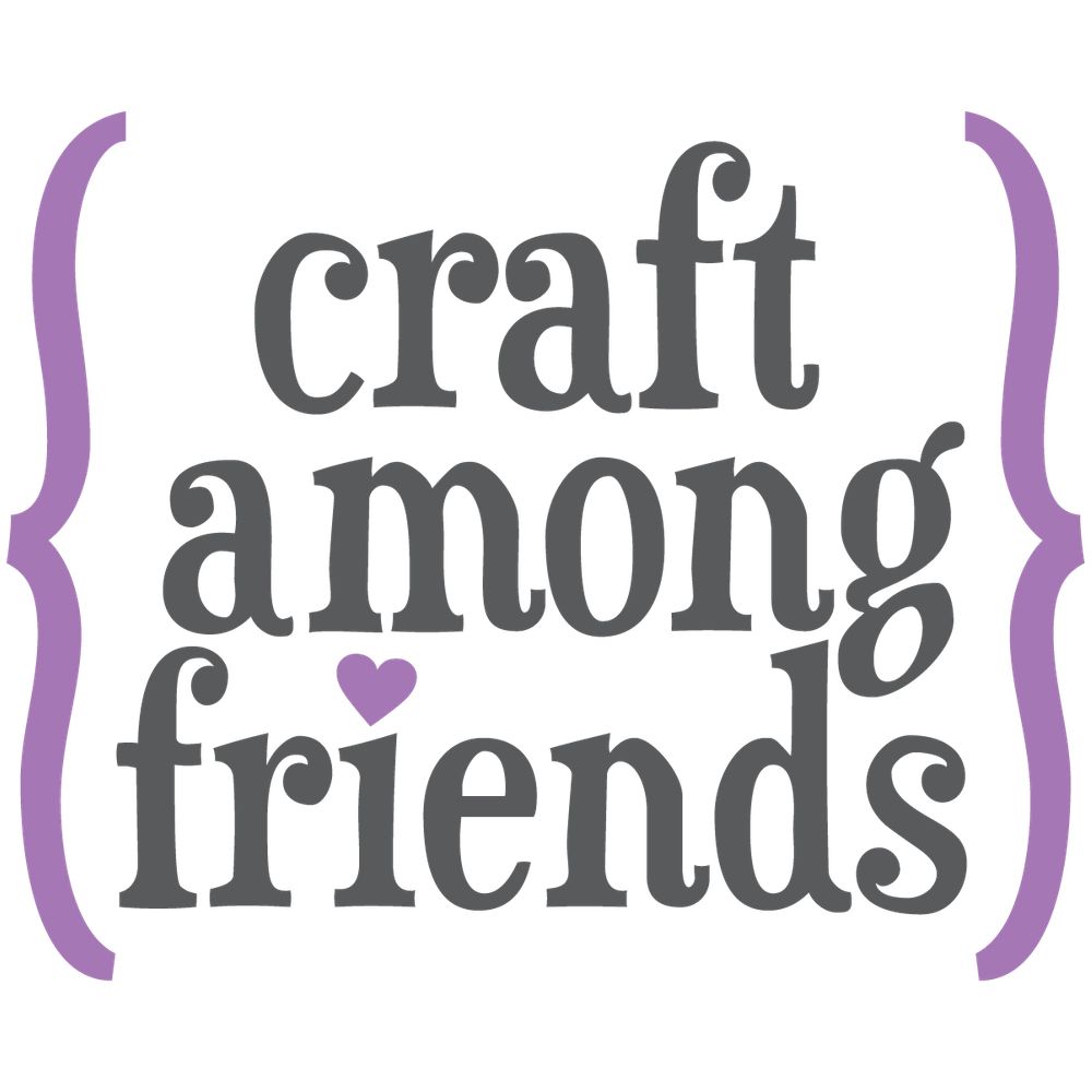 Craft Among Friends