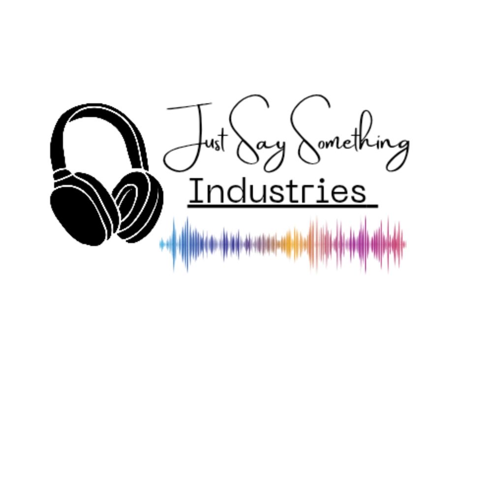Just Say Something Industries