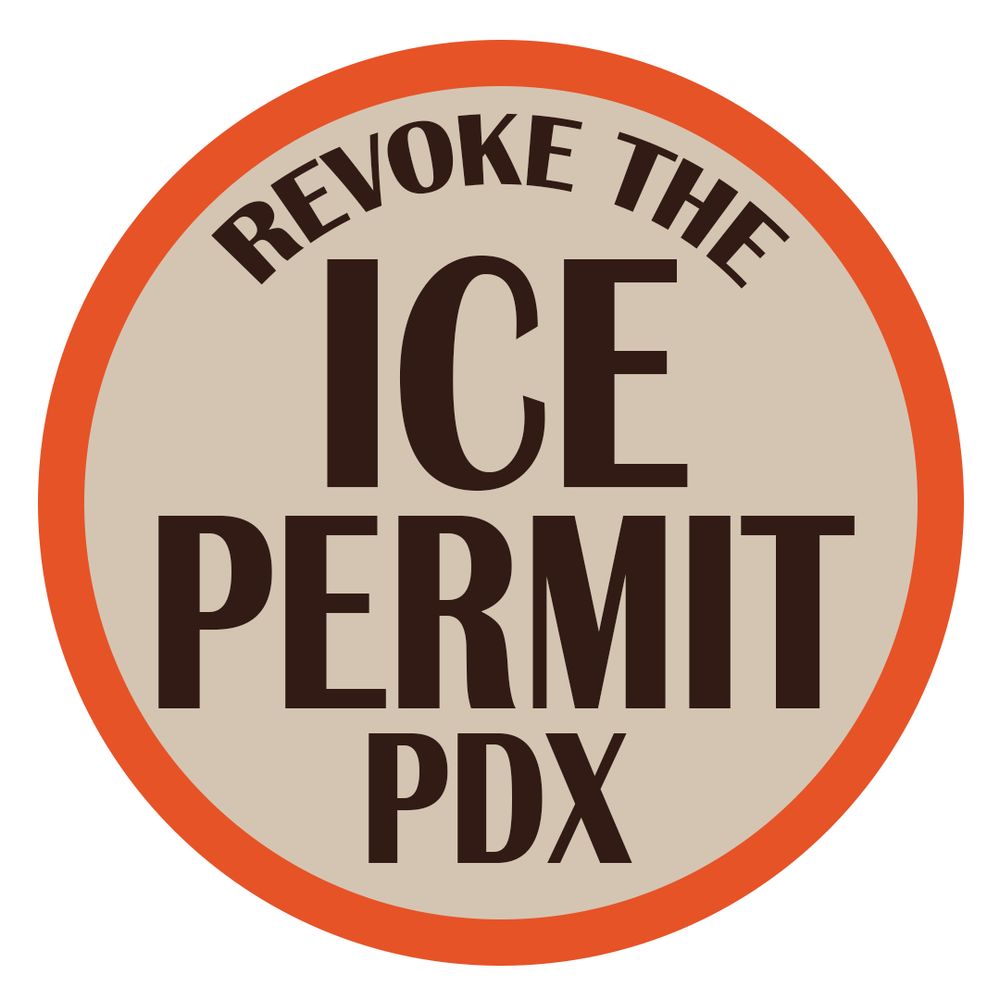 Revoke the ICE Permit PDX