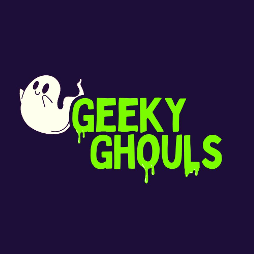 Geeky Ghouls Podcast
