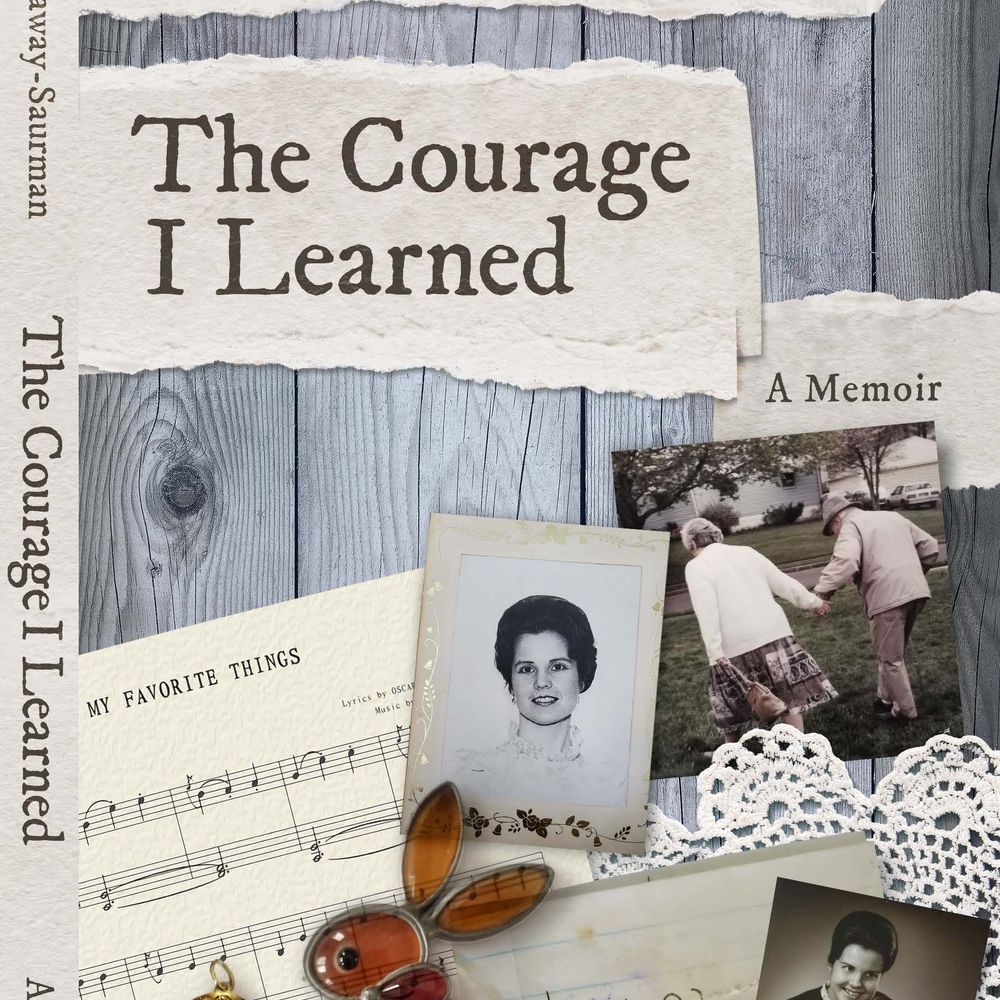 The Courage I Learned