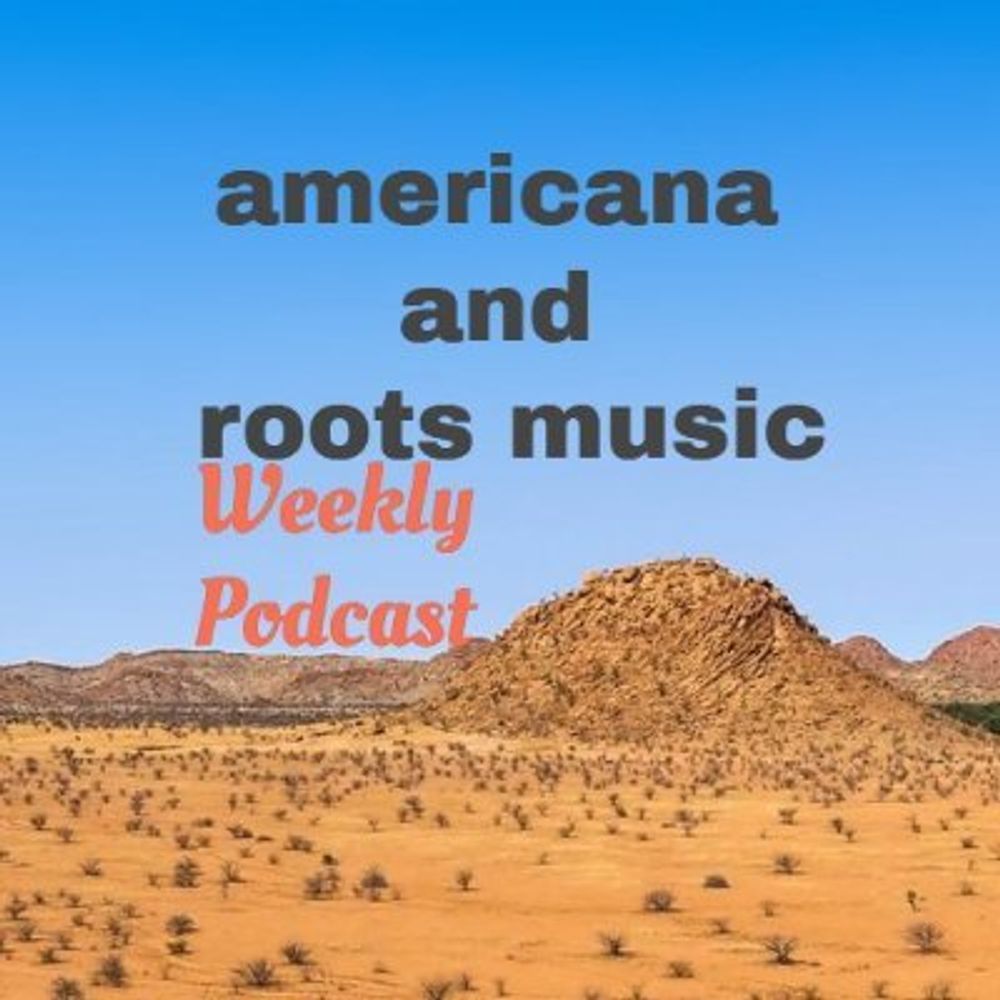 Grateful Roots Americana Music Podcast