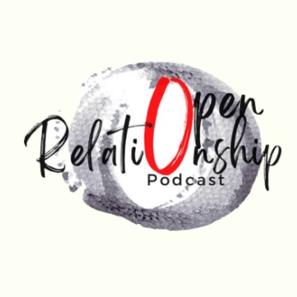 Open Relationship Podcast