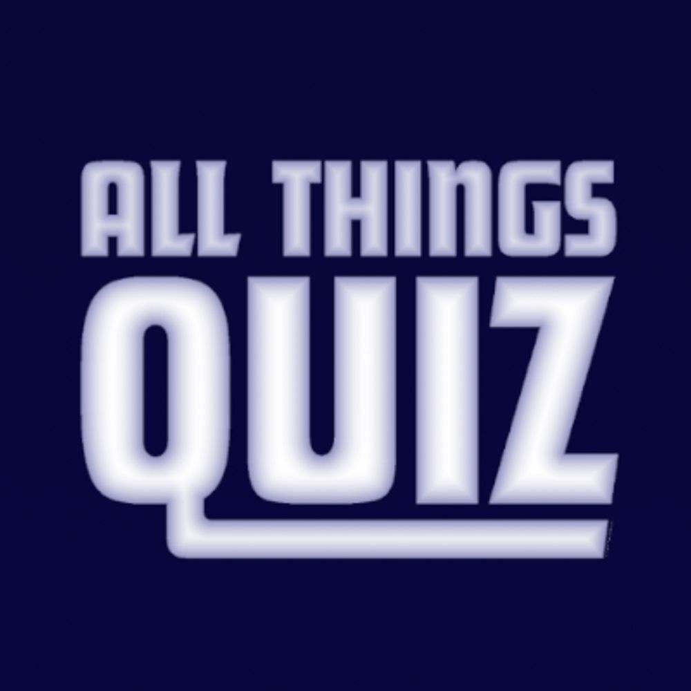 All Things Quiz