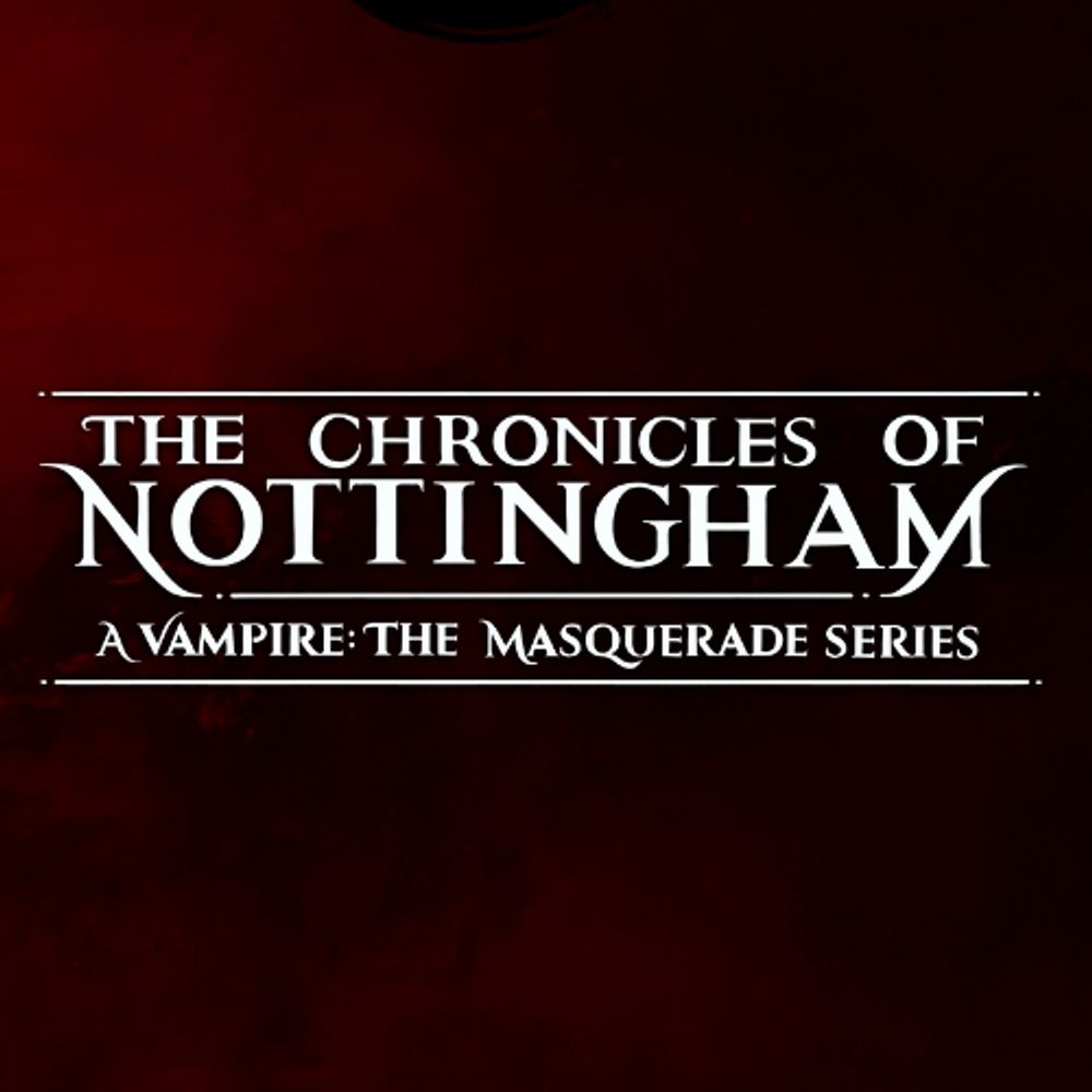 The Chronicles of Nottingham