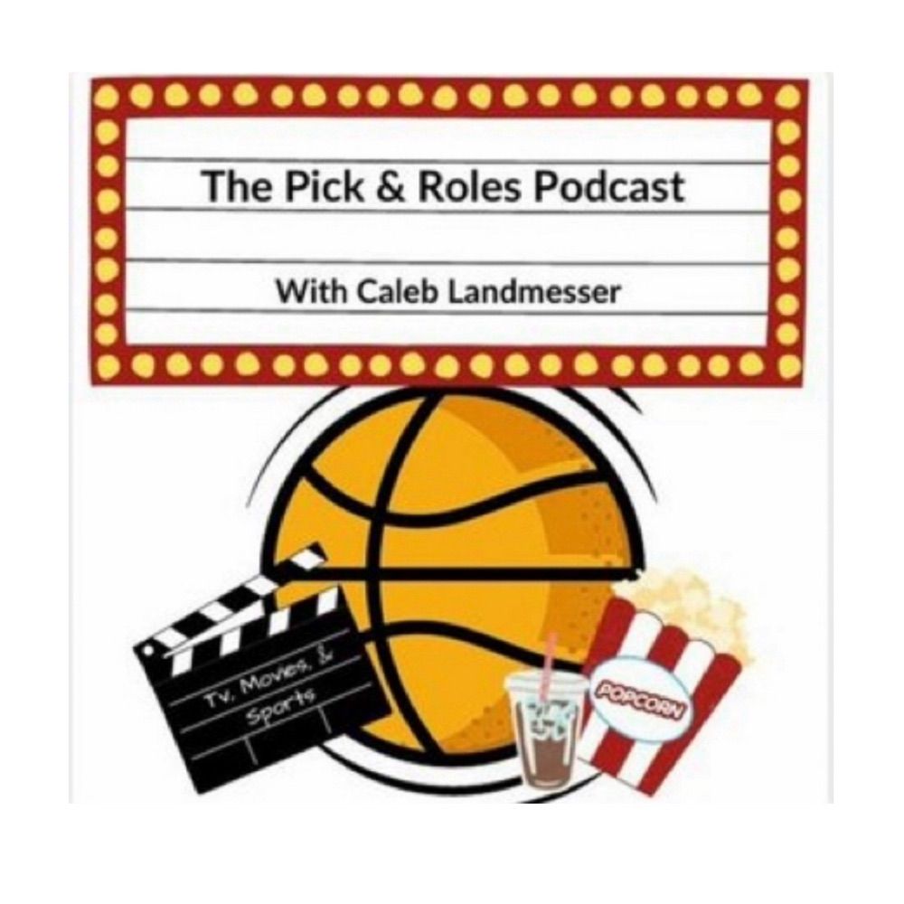 The Pick and Roles Podcast