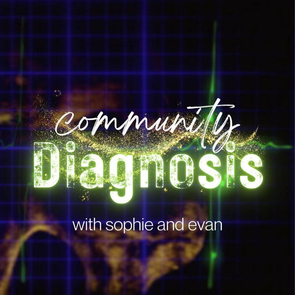 Community Diagnosis Podcast