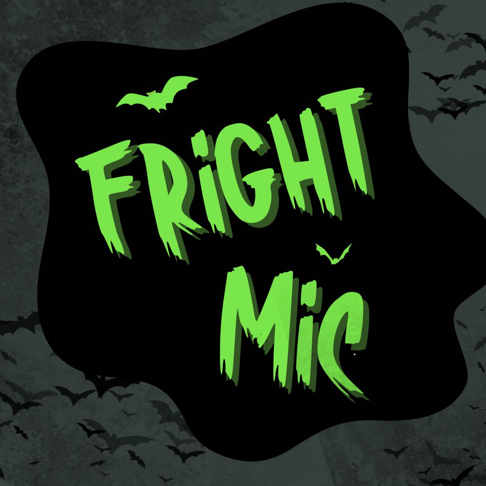 Fright Mic Podcast