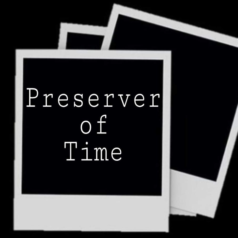 Preserver of Time Photography