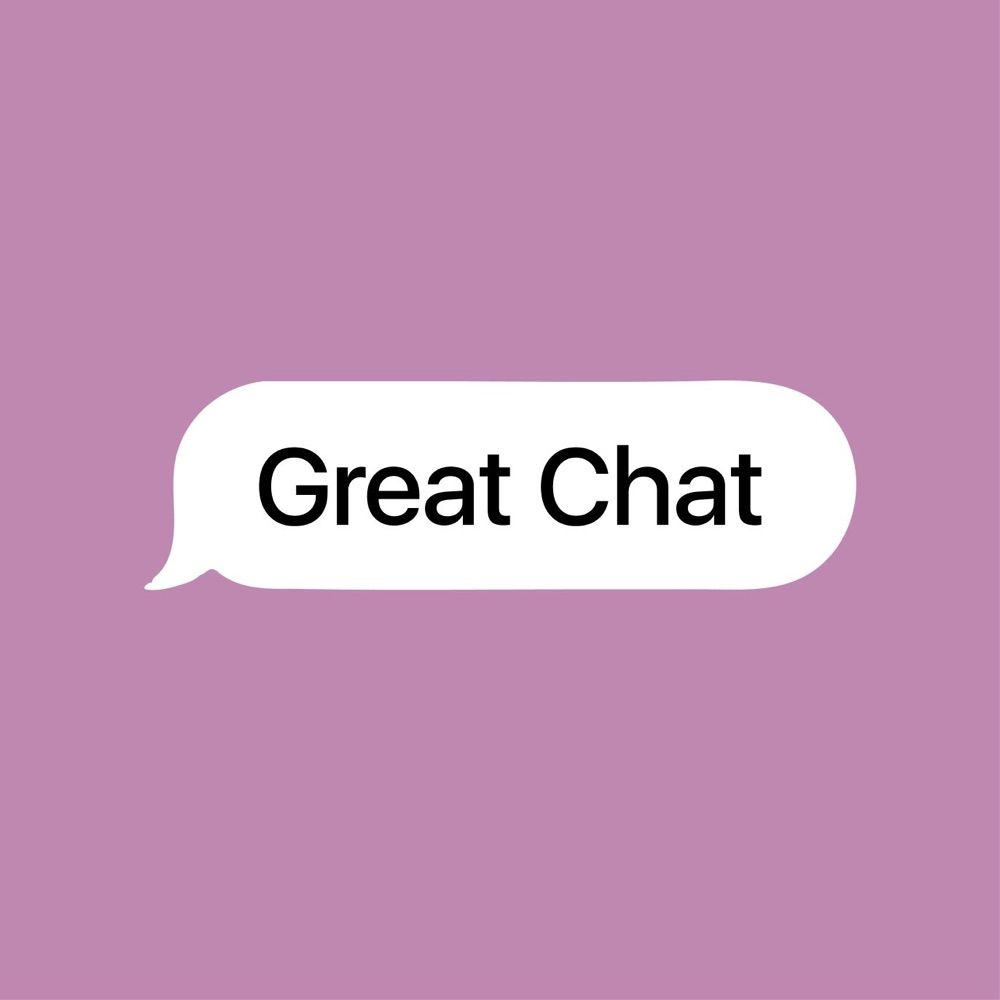 Great Chat