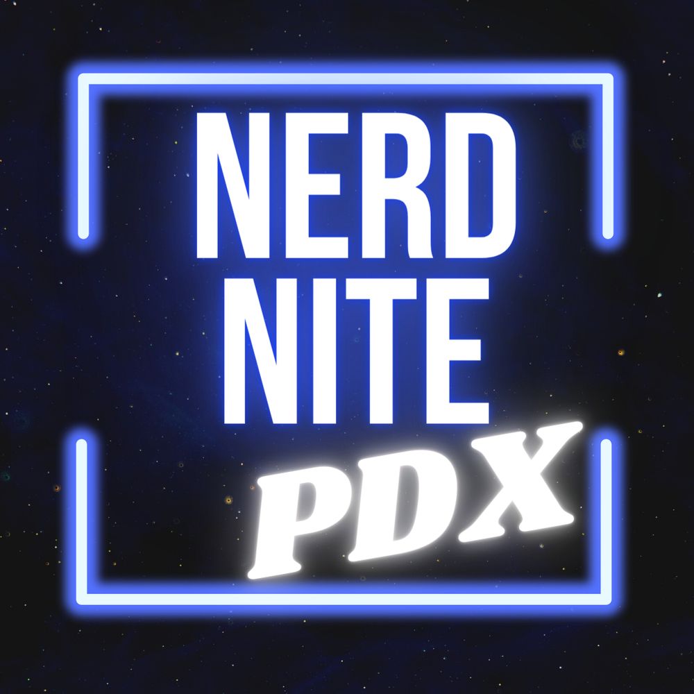Nerd Nite PDX