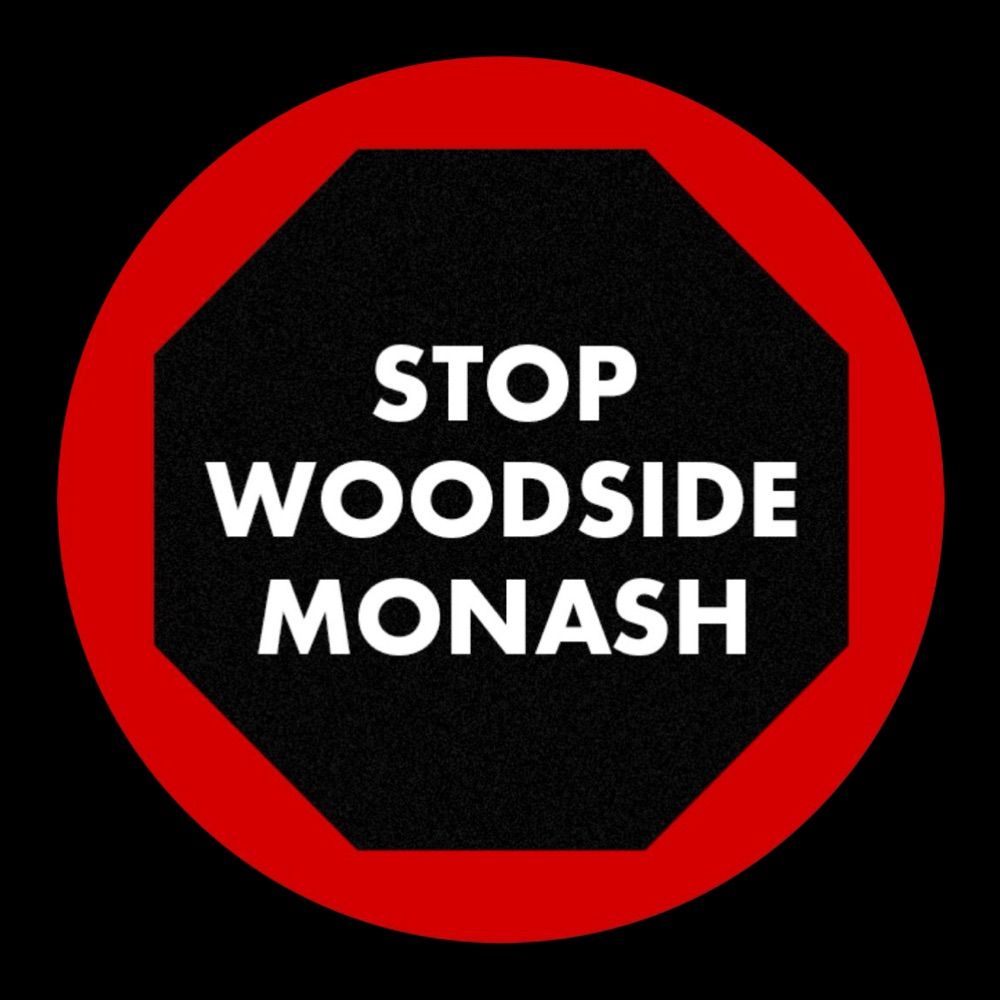 Stop Woodside Monash