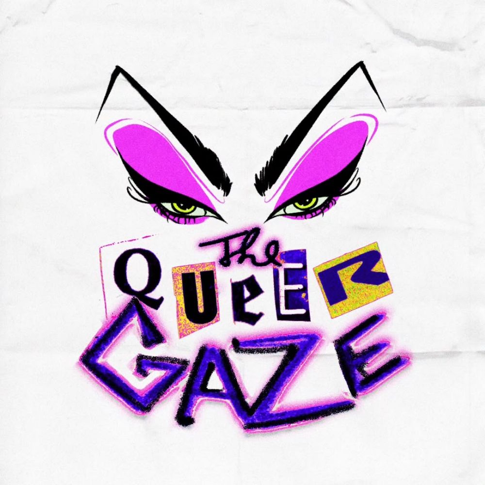 The Queer Gaze