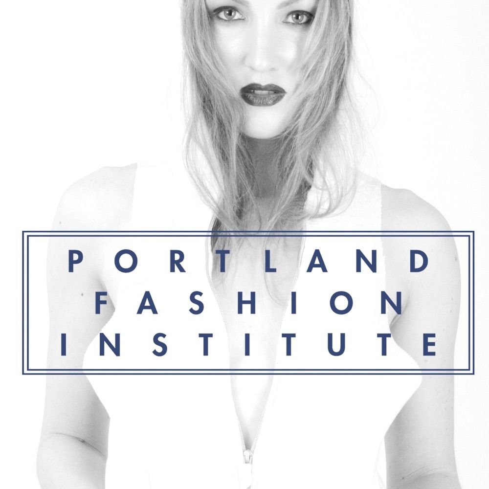 Portland Fashion Institute