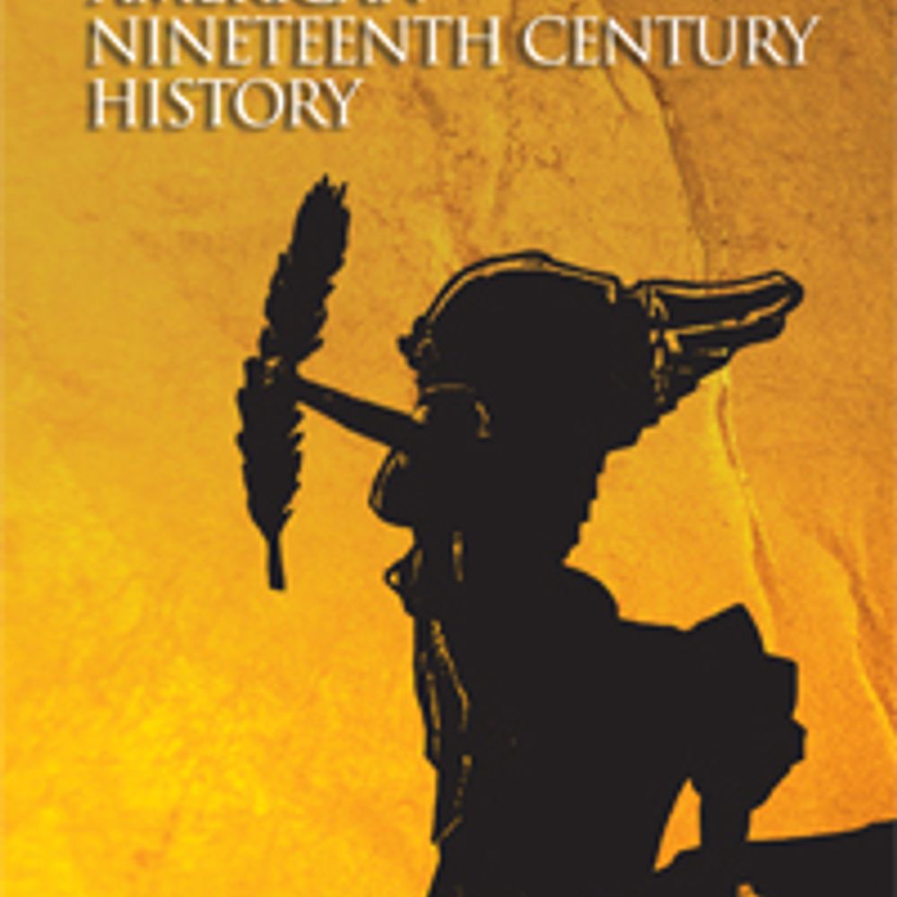 American Nineteenth Century History Journal