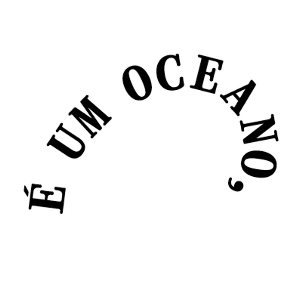 It's an Ocean 🌊 É um Oceano