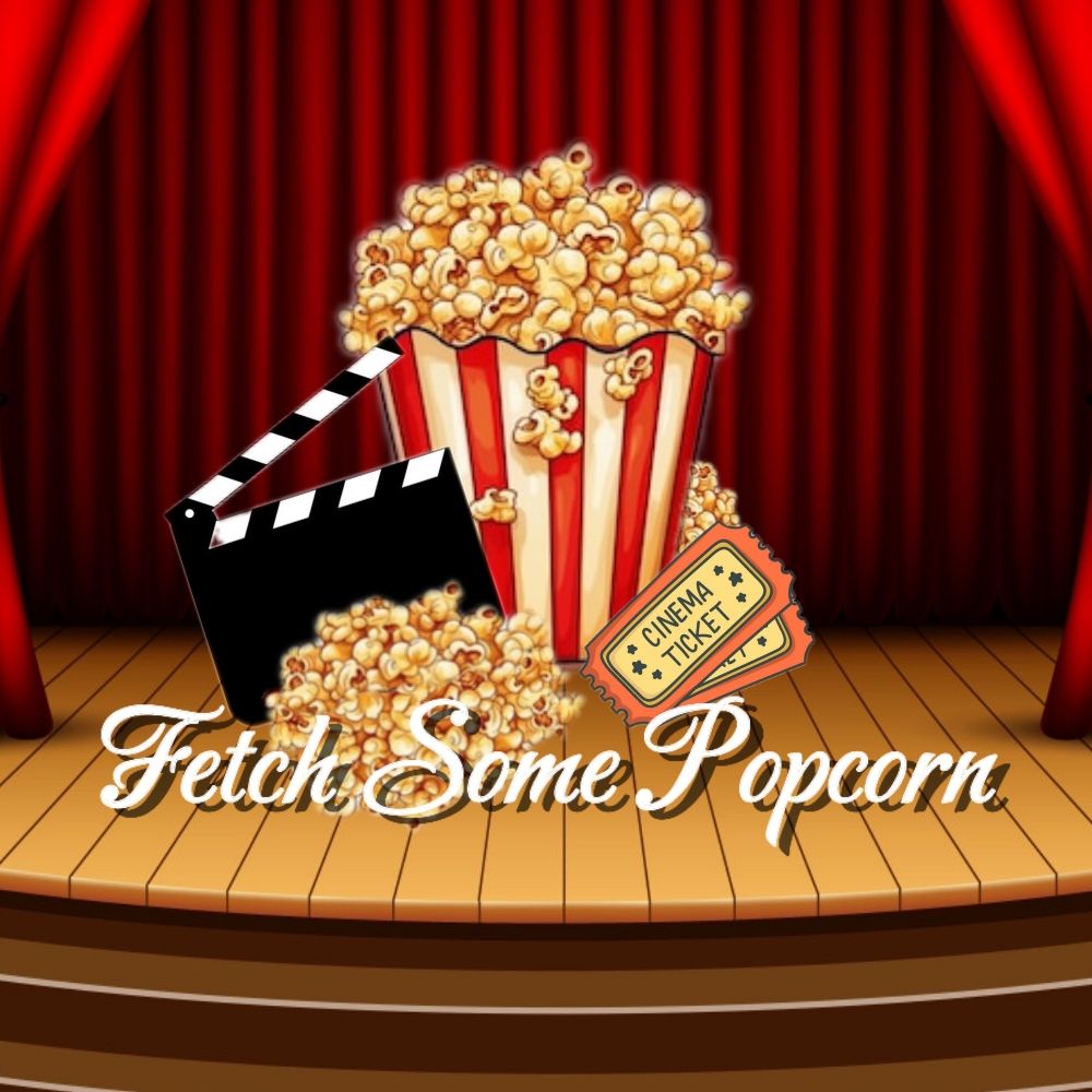 Fetch Some Popcorn