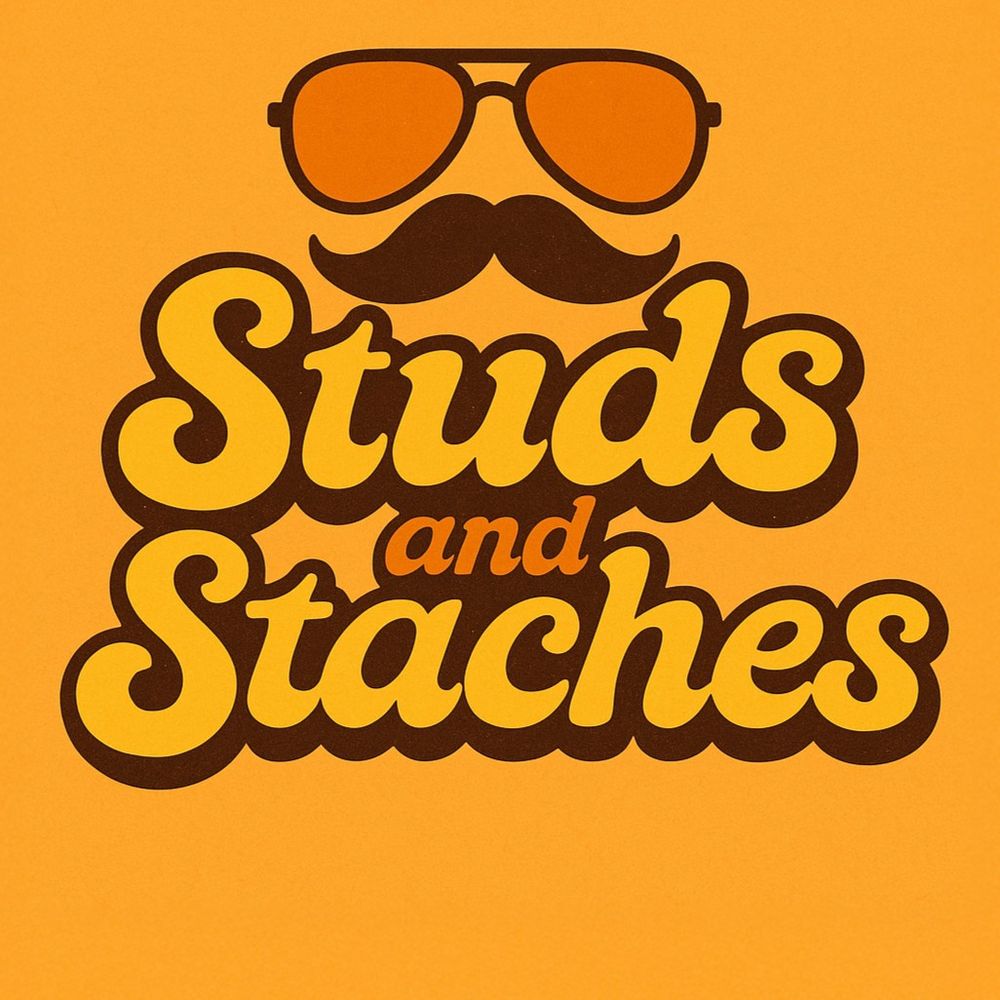 Studs and Staches