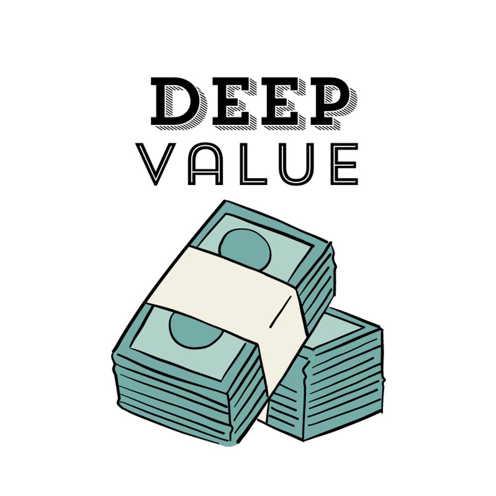 Deep Value Investing