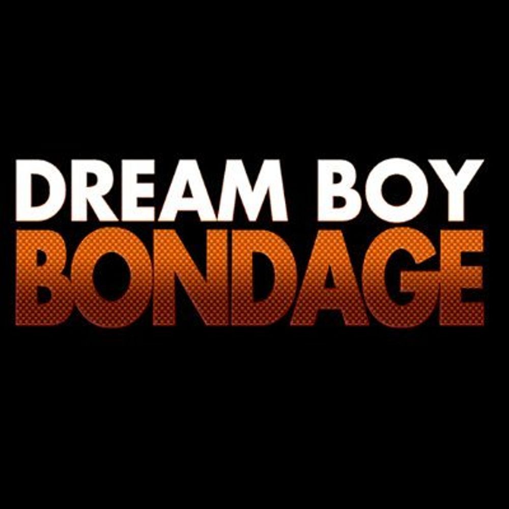 Dream Boy Bondage