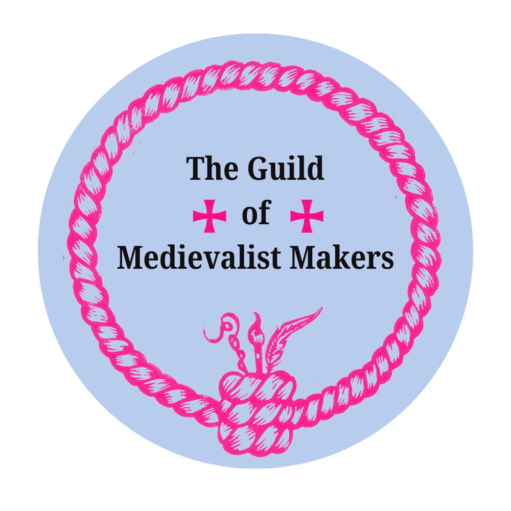 The Guild of Medievalist Makers 