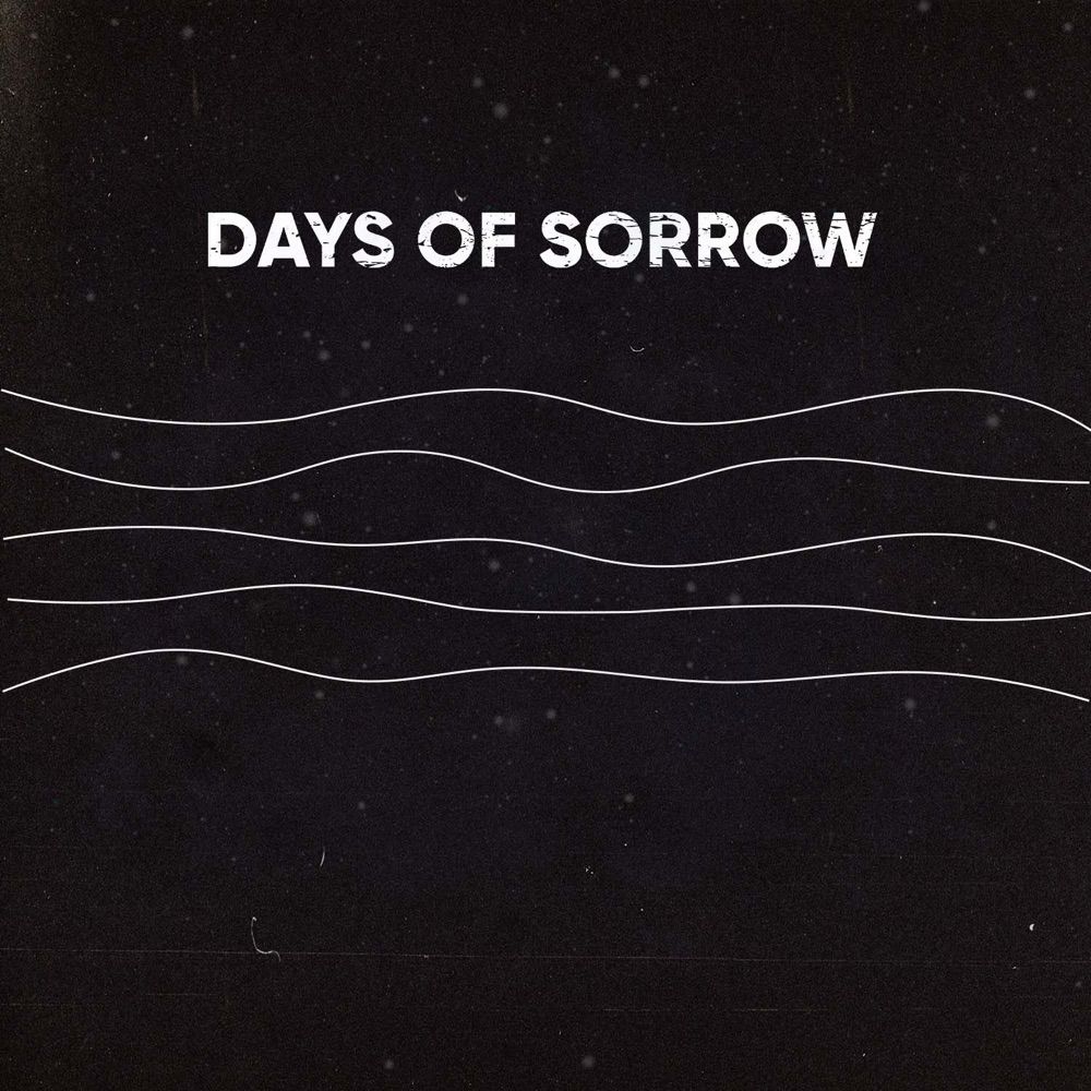 Days of Sorrow