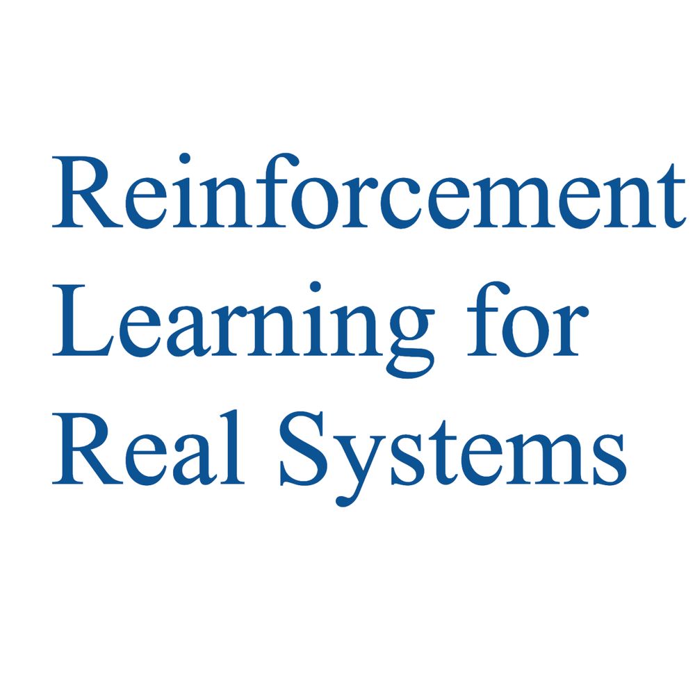 RL for Real Systems @RLC2025