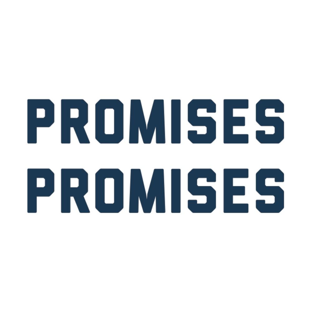 Promises Promises