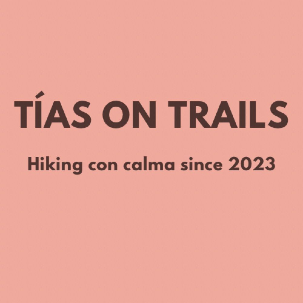 Tías on Trails