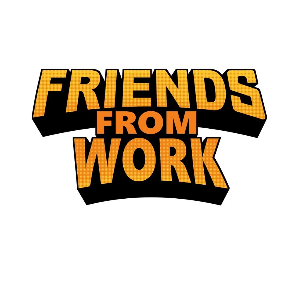 Friends From Work