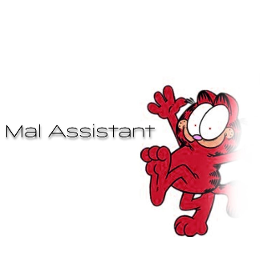 Mal Assistant